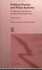 Political parties and party systems : comparative approaches and the British experience
