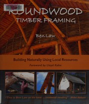 Cover of: Roundwood Timber Framing