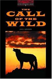 Cover of: OBWL3: The Call of the Wild: Level 3 by Jack London, Tricia Hedge