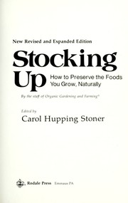 Cover of: Stocking up by by the staff of Organic gardening and farming ; edited by Carol Hupping Stoner.