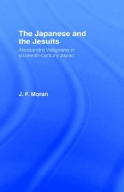 The Japanese and the Jesuits by J. F. Moran