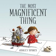 Cover of: The Most Magnificent Thing by 