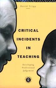 Critical incidents in teaching : developing professional judgement