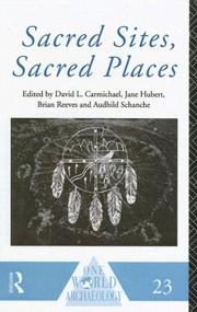 Sacred sites, sacred places by David L. Carmichael