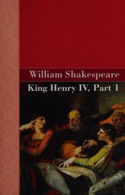 Cover of: King Henry IV, Part 1 by William Shakespeare