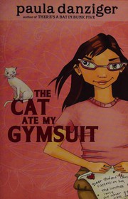 Cover of: The Cat Ate My Gymsuit by 