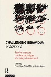 Challenging behaviour in schools : teacher support, practical techniques and policy development