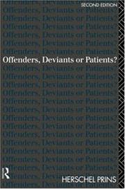 Offenders, deviants or patients?