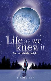 Cover of: Life as We Knew it