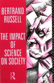 The impact of science on society by Bertrand Russell