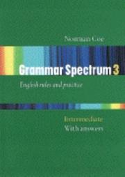 Grammar spectrum. 3, Intermediate with answers