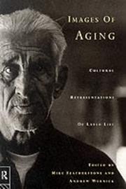 Cover of: Images of aging: cultural representations of later life