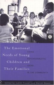 The emotional needs of young children and their families : using psychoanalytic ideas in the community