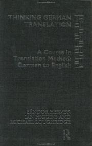 Cover of: Thinking German translation: a course in translation method, German to English