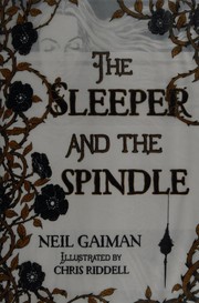 Cover of: The sleeper and the spindle by Neil Gaiman