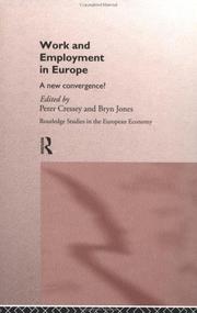 Work and employment in Europe : a new convergence?