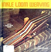 Cover of: Inkle Loom Weaving by Frances B. Smith