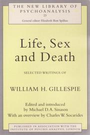 Cover of: Life, sex, and death by Gillespie, William H.
