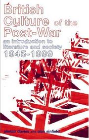 British culture of the postwar : an introduction to literature and society, 1945-1999