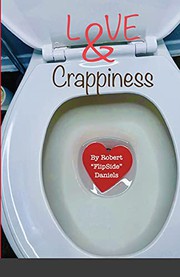 Cover of: Love & Crappiness by Robert Daniels