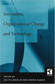 Innovation, organizational change and technology