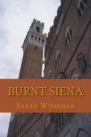 Burnt Siena by Sarah Wisseman