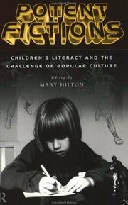 Potent fictions : children's literacy and the challenge of popular culture