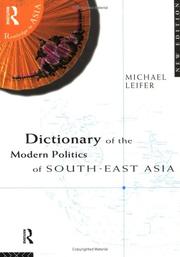 Dictionary of the modern politics of South-East Asia