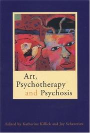 Art, psychotherapy and psychosis