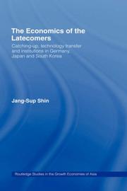 The Economics of the Latecomers by Yang-Sup Shin