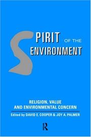 Cover of: Spirit of the environment: religion, value, and environmental concern