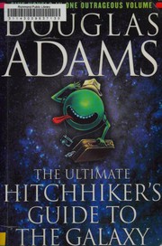 Cover of: The Ultimate Hitchhiker's Guide to the Galaxy