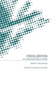 Creolization of language and culture by Robert Chaudenson