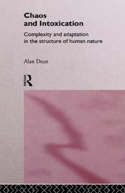 Chaos and intoxication : complexity and adaptation in the structure of human nature