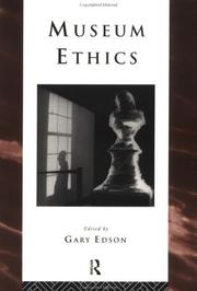 Museum ethics : theory and practice