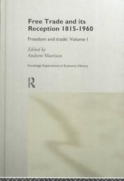 Freedom and trade : proceedings of a conference to commemorate the 150th anniversary of the repeal of the corn laws