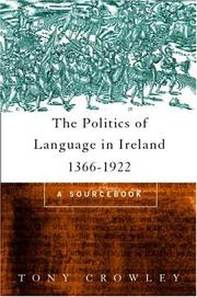 The politics of language in Ireland 1366-1922 : a sourcebook