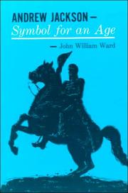 Cover of: Andrew Jackson by John William Ward