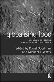 Cover of: Globalising food: agrarian questions and global restructuring