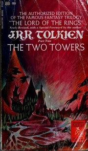 Cover of: The Two Towers: Being the Second Part of The Lord of the Rings