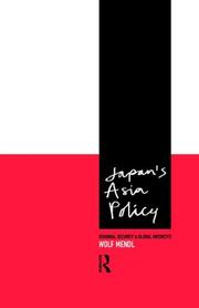 Japan's Asia policy : regional security and global interests