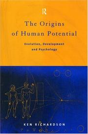 Cover of: The origins of human potential: evolution, development, and psychology
