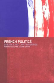 Cover of: French Politics : Debates and Controversies