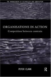 Organisations in action : competition between contexts