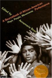 A sourcebook of African-American performance : plays, people, movements