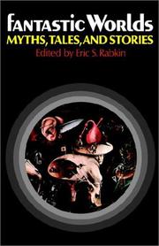 Cover of: Fantastic Worlds by Eric S. Rabkin