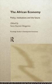 The African economy : policy, institutions and the future