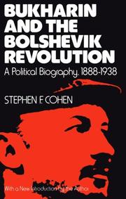 Cover of: Bukharin and the Bolshevik Revolution by Stephen F. Cohen