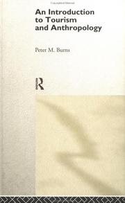An Introduction to Tourism and Anthropology by Peter Burns