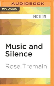 Cover of: Music and Silence by Rose Tremain, Jenny Agutter